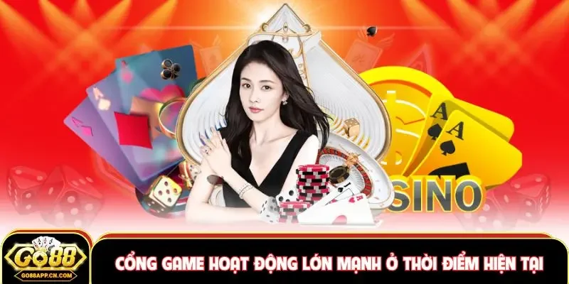 Cổng game Go88 hoạt động lớn mạnh ở thời điểm hiện tại