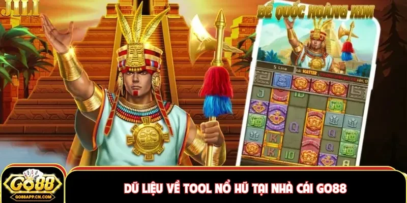 Dữ liệu về tool nổ hũ tại nhà cái GO88
